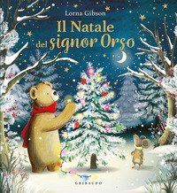Copertina NATALE DEL SIGNOR ORSO. EDIZ. A COLORI (IL) 
