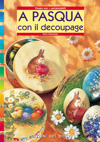 A PASQUA. CON IL DECOUPAGE
