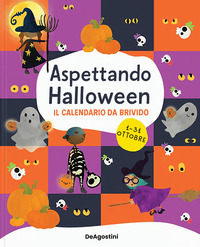 Copertina ASPETTANDO HALLOWEEN. IL CALENDARIO 1-31 OTTOBRE 