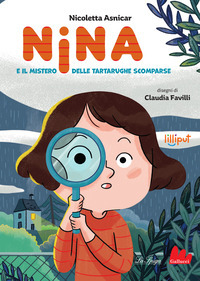 Copertina NINA E IL MISTERO DELLE TARTARUGHE SCOMPARSE. EDIZ. A COLORI 